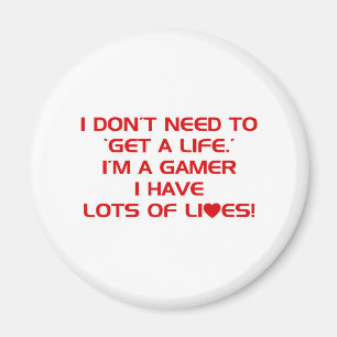 Ich habe viele Leben Got - Gamer Gaming-Videospiel Magnet