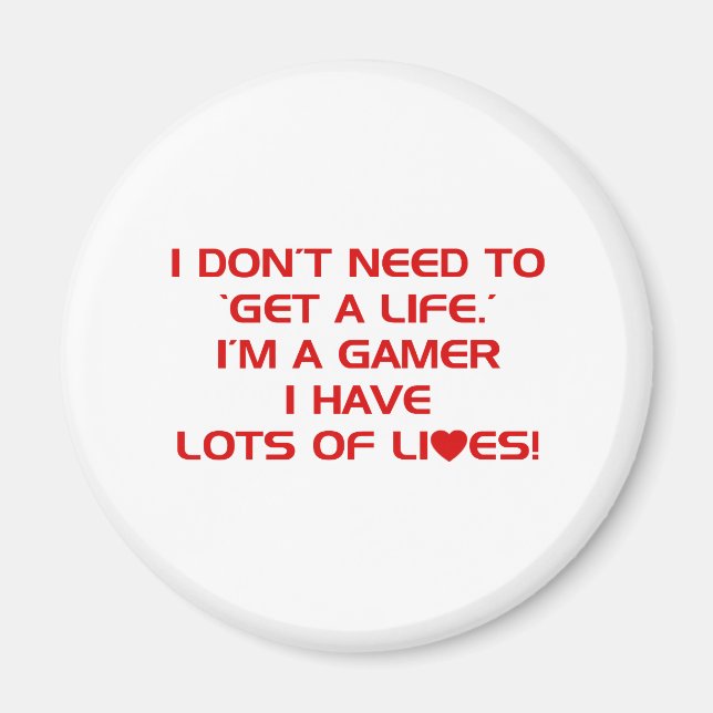 Ich habe viele Leben Got - Gamer Gaming-Videospiel Magnet (Vorne)