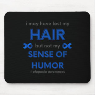 Ich habe vielleicht Alopecia Haarausfall Awa verlo Mousepad