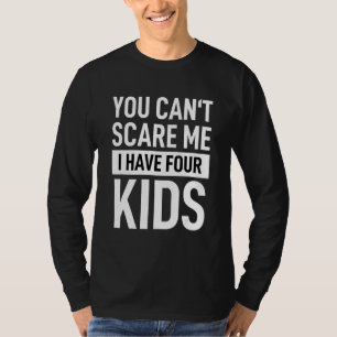 Ich habe vier Kinder, die meine Mutter haben. T-Shirt