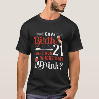 Ich habe vor 21 Jahren ein Kind bekommen. Wo ist m T-Shirt