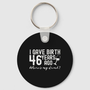 Ich habe vor 46 Jahren Geburtstag, Funny, 46. Mutt Schlüsselanhänger