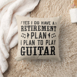 Ich habe vor, Gitarrenruhestandsplan Funny Sprichw Kissen