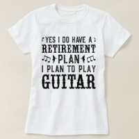 Ich habe vor, Gitarrenruhestandsplan Funny Sprichw