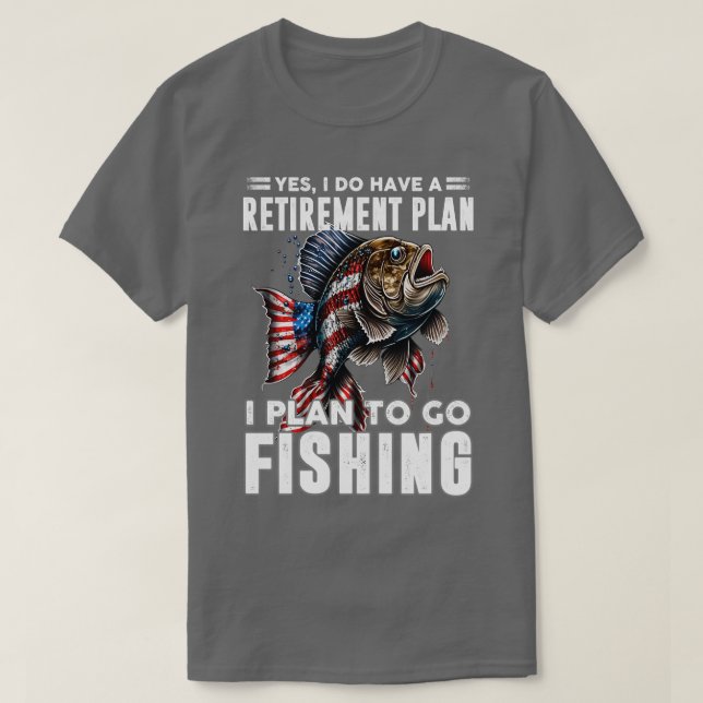 Ich habe vor zu fischen T-Shirt (Design vorne)