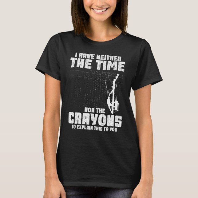 Ich habe weder die Zeit noch Crayons Electric Cabl T-Shirt (Vorderseite)