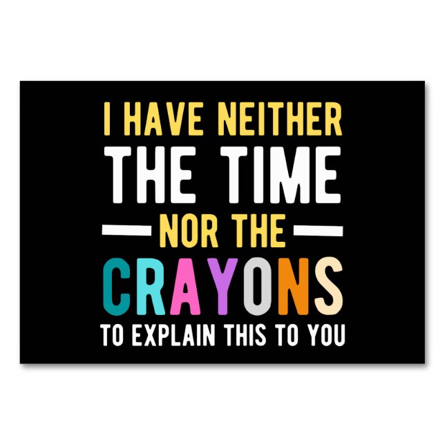 Ich habe weder die Zeit noch die Schluchten zu erk Tischnummer (Vorderseite)