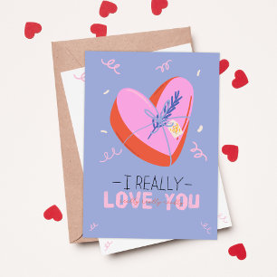 Ich habe wirklich Liebe Sie Valentinstag Feiertagskarte