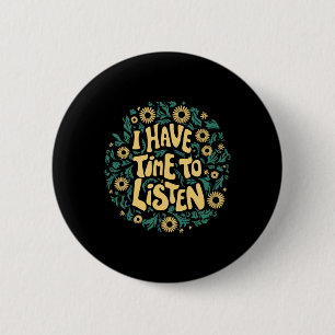 Ich habe Zeit, das Bewusstsein für psychische Gesu Button