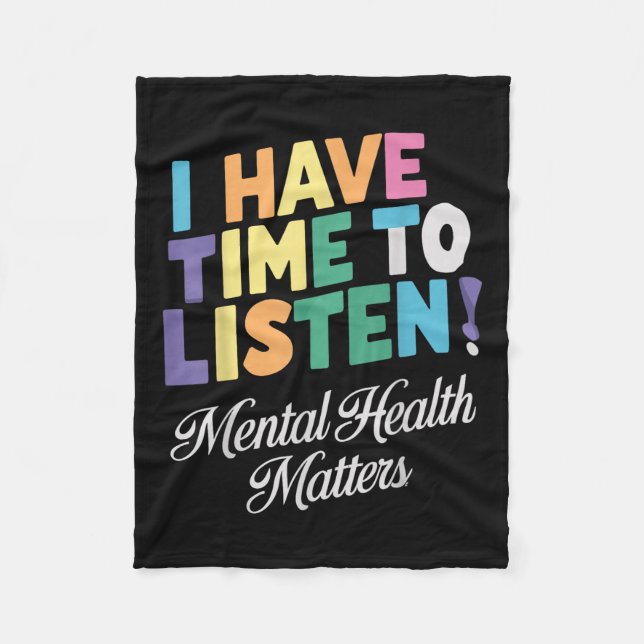 Ich habe Zeit, das Bewusstsein für psychische Gesu Fleecedecke (Vorderseite)