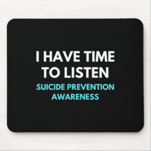 Ich habe Zeit, das Bewusstsein für Suizidpräventio Mousepad