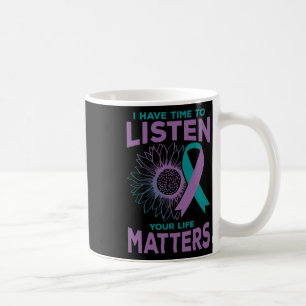 Ich habe Zeit, dem Selbstmordbewusstsein zu lausch Kaffeetasse
