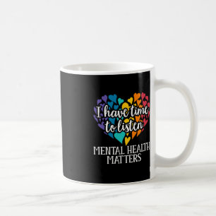 Ich habe Zeit, mir das Bewusstsein für psychische Kaffeetasse