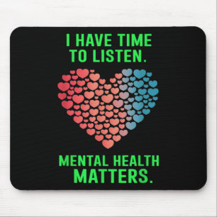 Ich habe Zeit, mir das Bewusstsein für psychische Mousepad