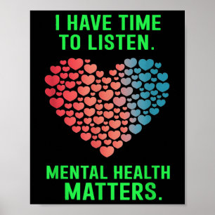 Ich habe Zeit, mir das Bewusstsein für psychische Poster