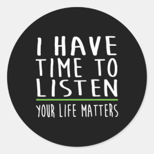 Ich habe Zeit, mir das Bewusstsein für psychische  Runder Aufkleber