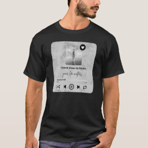 Ich habe Zeit, mir deinen Rat für Lebensfragen anz T-Shirt
