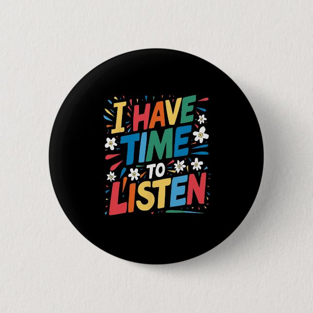 Ich habe Zeit, mir den Selbstmord bei der psychisc Button (Vorderseite)