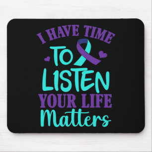 Ich habe Zeit, mir Selbstmord-Geschenke anzuhören Mousepad