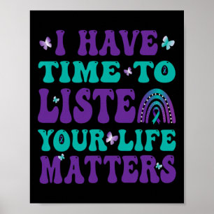 Ich habe Zeit, um Ihre Live-Probleme Selbstmord an Poster