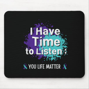 Ich habe Zeit zuzuhören, Ihr Leben zählt Präventio Mousepad
