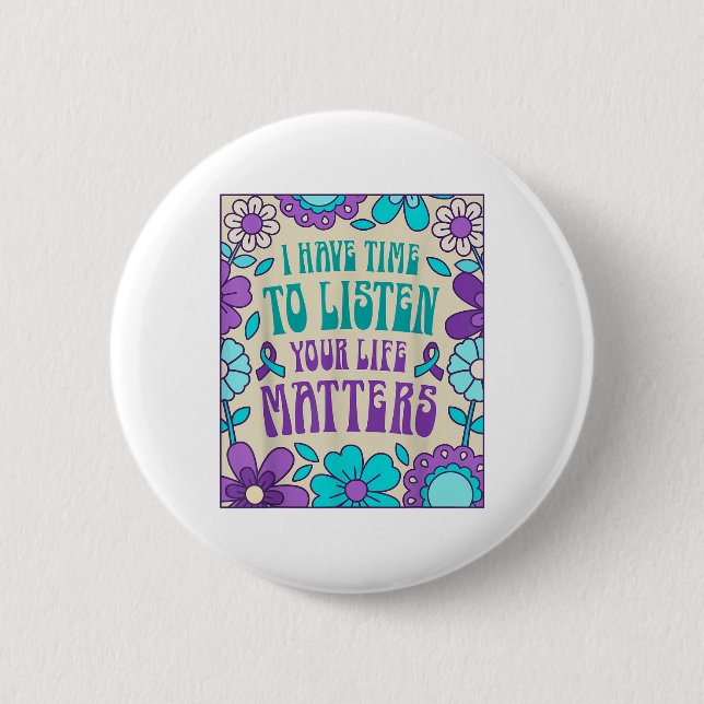 Ich habe Zeit zuzuhören Selbstmordpräventionsbewus Button (Vorderseite)