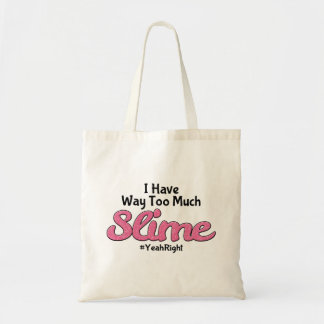 Ich habe zu viel Schlamm #YeahRight Tasche