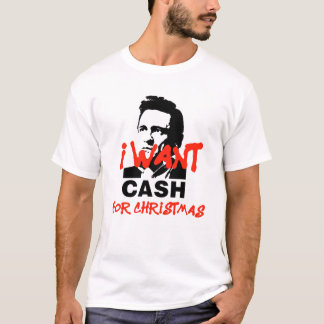 Ich habe zu Weihnachten Bargeld gewollt | Johnny C T-Shirt