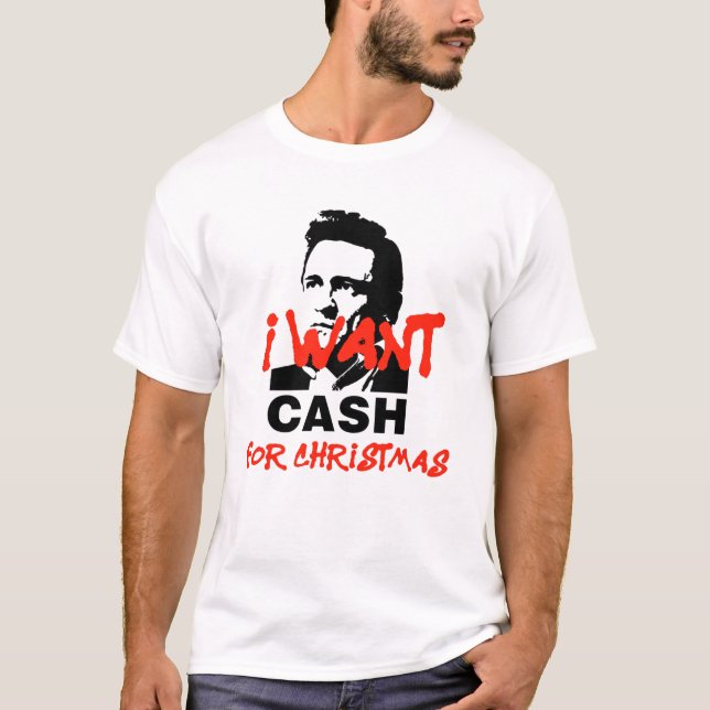 Ich habe zu Weihnachten Bargeld gewollt | Johnny C T-Shirt (Vorderseite)