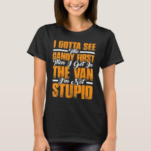 Ich habe zuerst die Süßigkeiten gesehen, dann komm T-Shirt