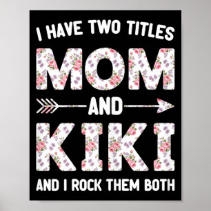 Ich habe zwei 2 Titel Mama und Kiki floral Blumen Poster