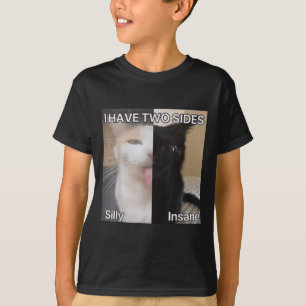 Ich habe zwei Seiten Alberne verrückte Katze Funny T-Shirt