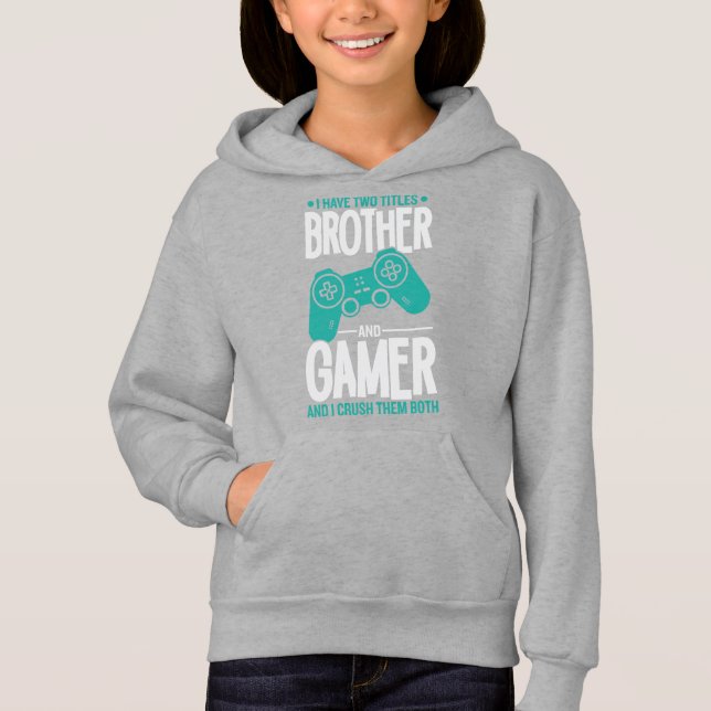 Ich habe zwei Titel Bruder und Gamer, Funny Gamer Hoodie (Vorderseite)