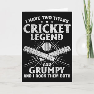 Ich habe zwei Titel Cricket-Legende und mürrisch - Karte
