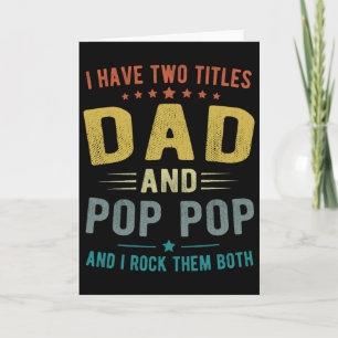 Ich habe zwei Titel Dad und Pop Pop Lustige Vatert Karte