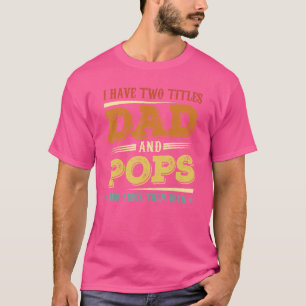 Ich habe zwei Titel Dad und Pops Männer Retro Deko T-Shirt