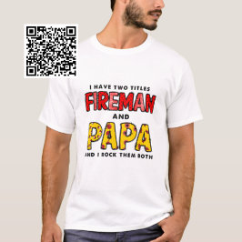 Ich habe zwei Titel Feuerwehrmann und Papa T-Shirt