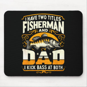 Ich habe zwei Titel Fisherman Vater Vatertag B Fis Mousepad