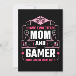 ICH HABE ZWEI TITEL MAMA UND GAMER FEIERTAGSKARTE