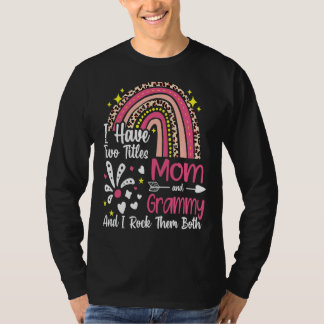 Ich habe zwei Titel Mama und Grammy beste Grammy M T-Shirt