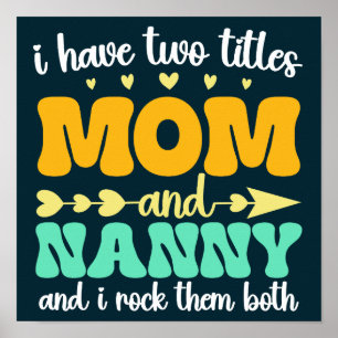 Ich habe zwei Titel Mama und Kindermädchen Tag Poster