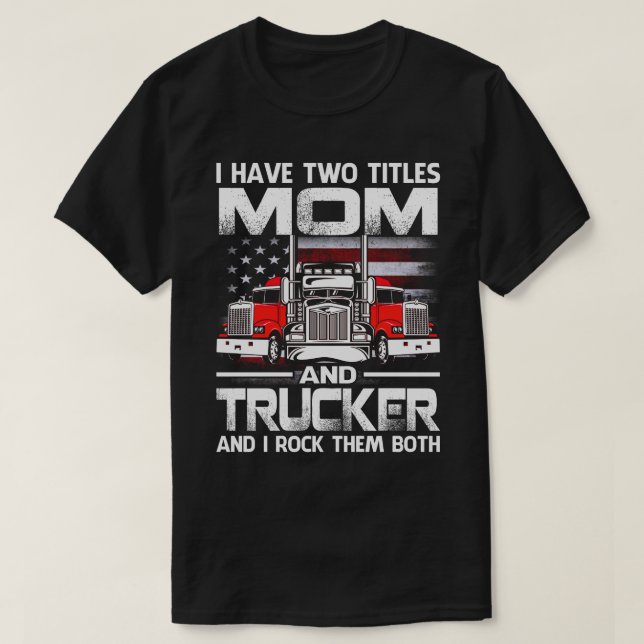Ich habe zwei Titel MAMA und LKW und ich habe sie  T-Shirt (Design vorne)