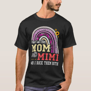 Ich habe zwei Titel Mama und Mimi Muttertag Rainbo T-Shirt