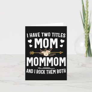 Ich habe zwei Titel Mama und Mommom Shirt Mütter T Karte