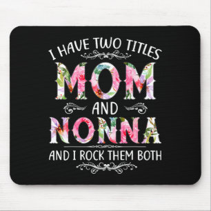 Ich habe zwei Titel Mama und Nonna lustig Mousepad