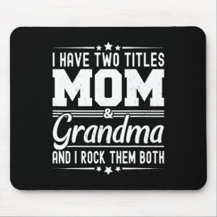 Ich habe zwei Titel Mama und Oma Funny Mütter Da Mousepad