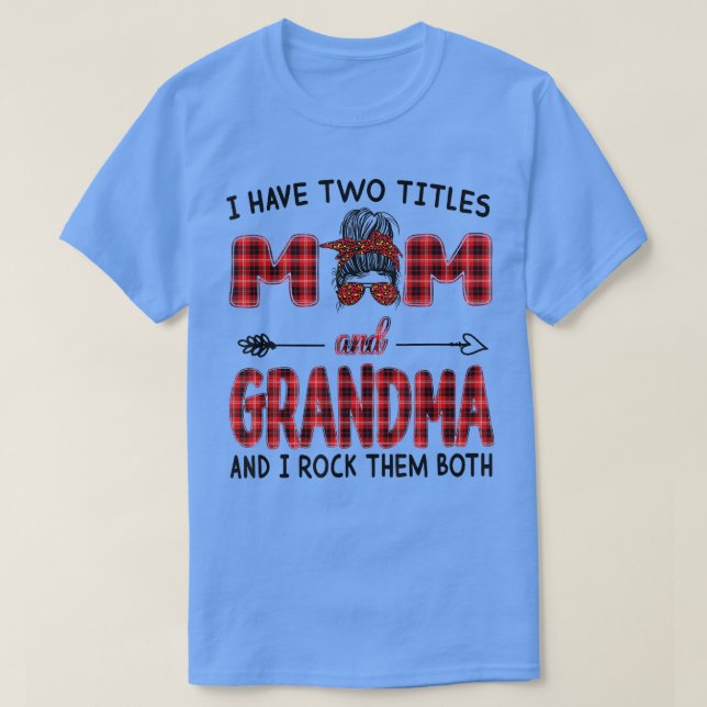 Ich habe zwei Titel Mama und Oma Shirt Mütter Da (Design vorne)