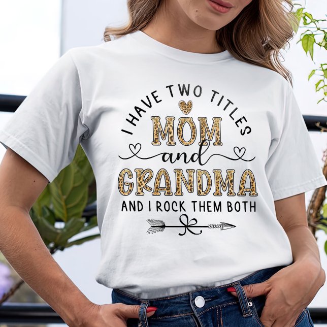 Ich habe zwei Titel Mama und Oma T - Shirt (Von Creator hochgeladen)