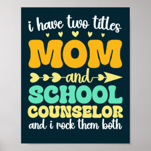 Ich habe zwei Titel Mama und Schulberater Funny Poster