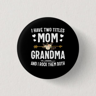 Ich habe zwei Titel Mutti und Oma Button